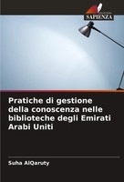 Suha Alqaruty | Pratiche Di Gestione Della Conoscenza Nelle Biblioteche Degli...