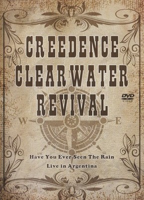 Creedence Clearwater Revival* - Have You Ever Seen The Rain - Live In Argentina 