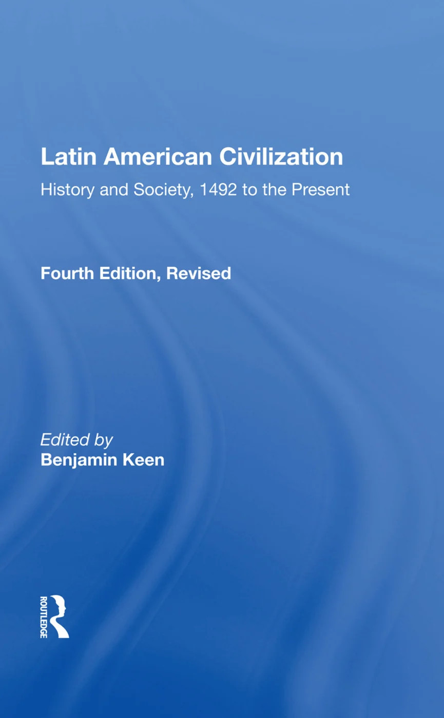 Latin American Civilization - 4th Edition