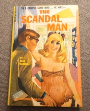 The Scandal Man by Alan Marshall 1966 Greenleaf FR1255 Vintage Sleaze. Fine.