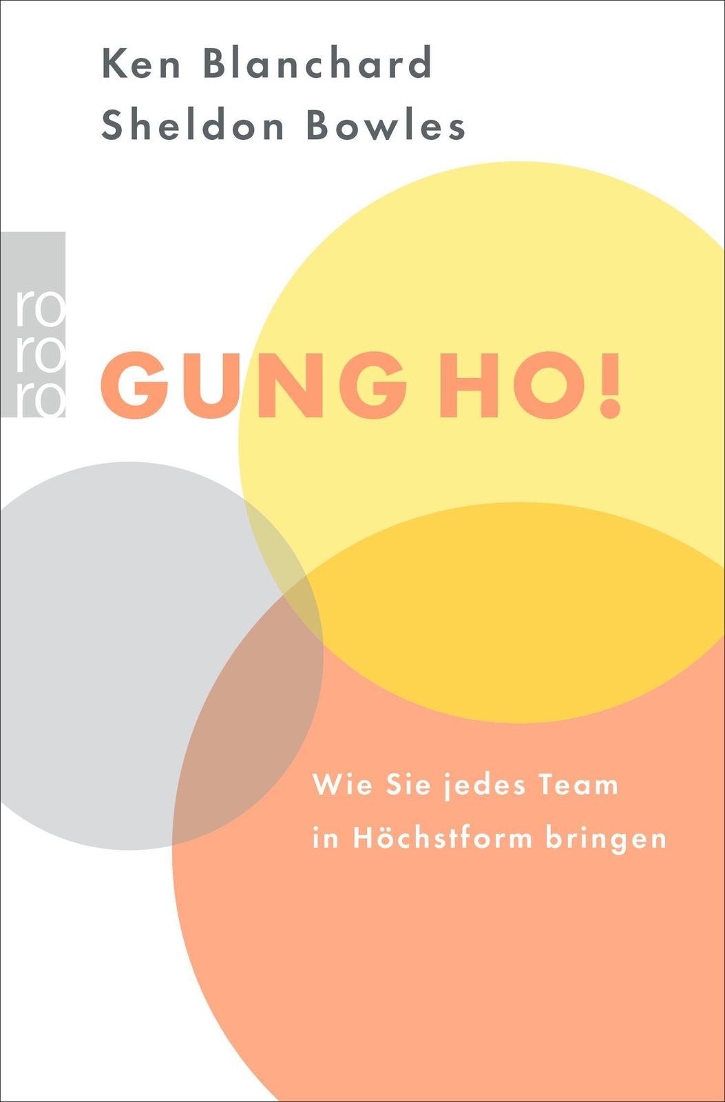 Thumbnail - Gung Ho Wie Sie Jedes Team In Höchstform Bringen Kenneth Blanchard (u.