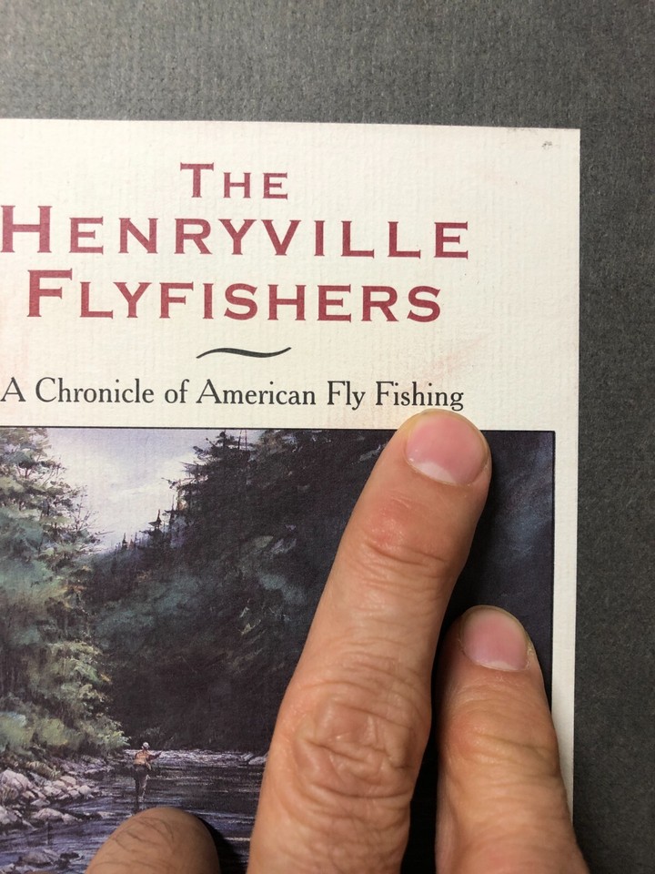 Rare The Henryville Flyfishers by Ernest Schwiebert Inscribed / Signed ...