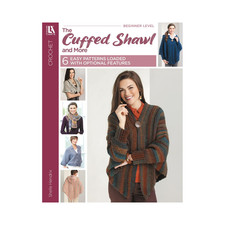 Leisure Arts The Cuffed Shawl And More Crochet Book, Crochet Book, Pattern