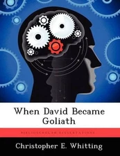 When David Became Goliath by Christopher E. Whitting (English) Paperback Book