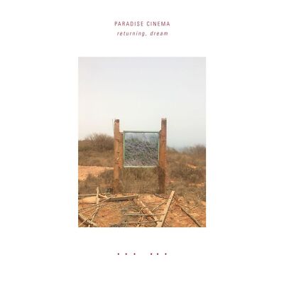 Paradise Cinema: Paradise Cinema: Returning, Dream -   - (CD / R)