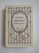 CLAUDE LIGHTFOOT How the Problem was Solved Francis J Finn Benzinger 1893 HC DJ