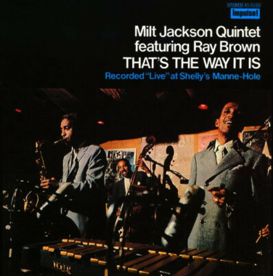 CD Milt Jackson Quintet feat. Ray Brown - That´s the Way it is