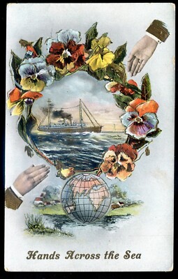 STEAM SHIP Postcard 1910s Gilded Hands Across the Sea Globe