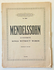 Mendelssohn 12 Favourite Songs without Words by Franklin Taylor Augeners Edition