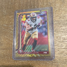 Topps 2025  Chrome Kyle Juszczyk #270 /50 San Francisco 49ers Football Card