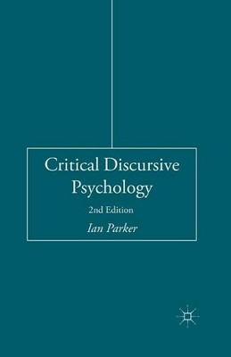 I. Parker Critical Discursive Psychology (Taschenbuch)