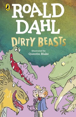 Dirty Beasts Roald Dahl Taschenbuch B-format paperback 80 S. Englisch 2023
