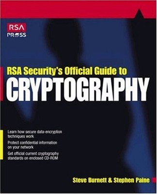 RSA Security's Official Guide to Cryptography Steve, Paine, Steph