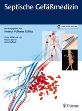 Helmut V. Zühlke / Septische Gefäßmedizin ...