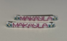 Hand Painted Personalized Plastic Barrettes "Makayla" Pre-owned 2" Long