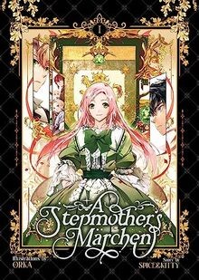 A Stepmothers Marchen Vol. 1 (A Stepmothers Märch... | Buch | Zustand sehr gut