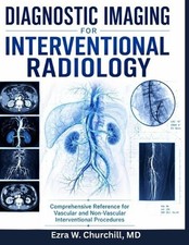 Diagnostic Imaging For Interventional Radiology Comprehensive Reference For Vas Diagnostic Imaging For Interventional Radiology Comprehensive Reference For Vas