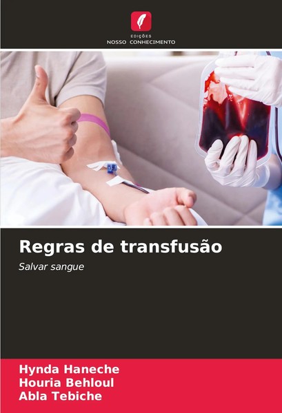 Hynda Haneche (U. A.) | Regras De TransfusãO | Taschenbuch | Portugiesisch-image
