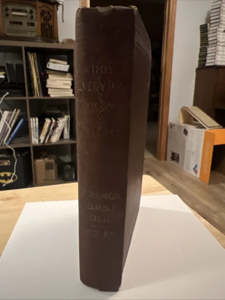 VTG The Everyday Cookbook - E. Neil - 1892 HARDBACK GREAT RECIPES - Image 3 of 4