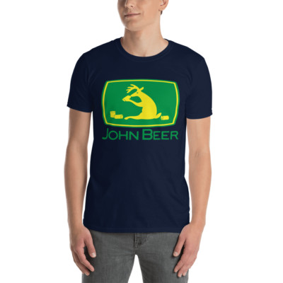 John Beer Short-Sleeve Unisex T-Shirt Funny  Phrases