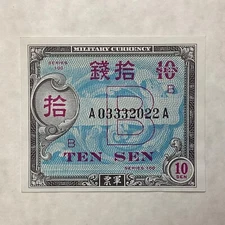 ~Japan Allied Military Currency 10 Sen Uncirculated - P 63 FREE US SHIPPING
