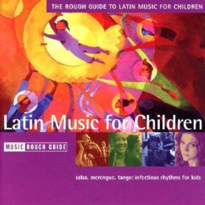 The Rough Guide To Latin Music For Children [CD]