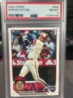 2023 Topps Shohei Ohtani #600 PSA 8 NM-MT Angels DH MLB Star