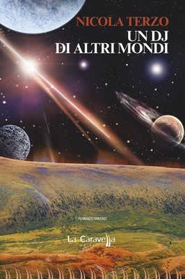 Buch - Nicola Terzo - Ein DJ aus anderen Welten - Caravella Verlag (la)