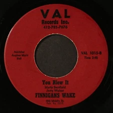FINNIGANS WAKE: you blew it / stay with me VAL 7" Single 45 RPM
