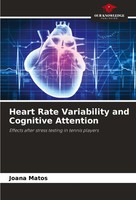 Heart Rate Variability And Cognitive Attention Joana Matos Taschenbuch Englisch