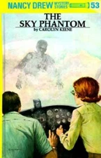 Nancy Drew 53: the Sky Phantom - Hardcover By Keene, Carolyn - GOOD