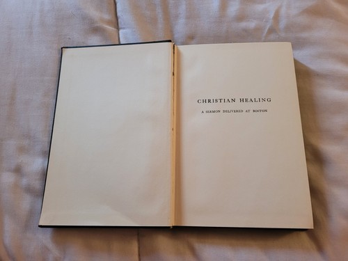 Christian Healing And Other Writings by Mary Baker Eddy Vintage Hardcover 1914 - Picture 6 of 8
