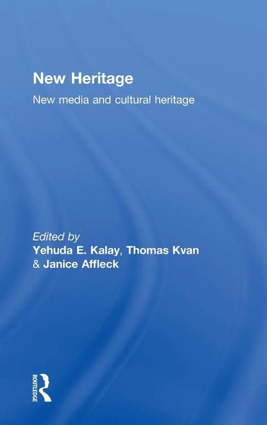 Yehuda Kalay (U. A.) | New Heritage | Buch | Englisch (2007) | Routledge-image