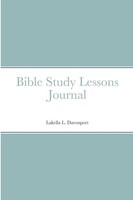 Lakella Davenport | Bible Study Lessons Journal | Taschenbuch | Englisch (2023)