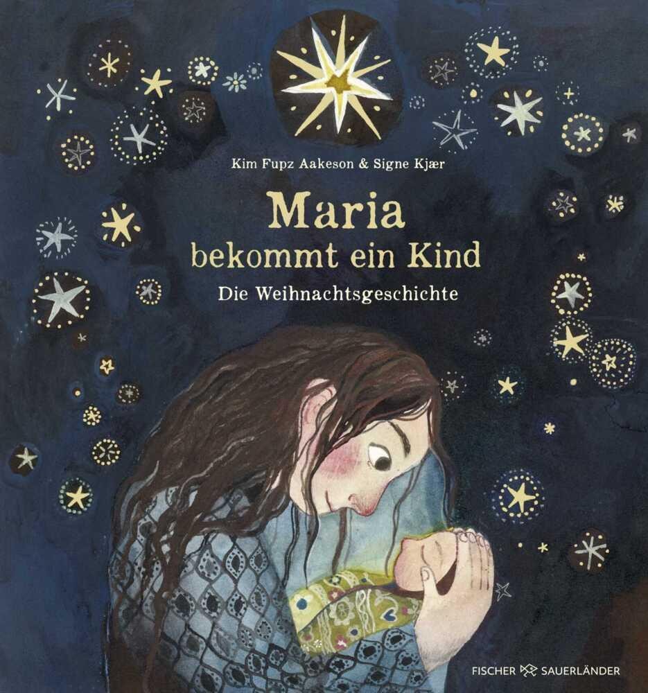 Kim Fupz Aakeson ~ Maria bekommt ein Kind