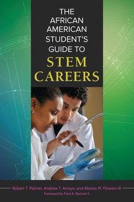 Robert Palmer (u. a.) | The African American Student's Guide to STEM Careers