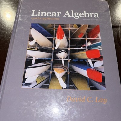 Linear Algebra and Its Applications, 4th - Hardcover math book Lay David GUC C1