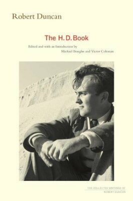 H.D. Book (The Collected Writings of Robert Duncan), Duncan, Boughn, Coleman+=