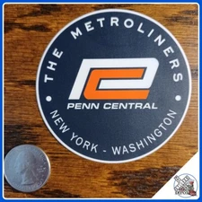 Penn Central Railroad "The Metroliners" laminated die-cut vinyl sticker