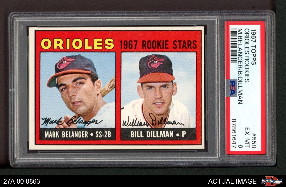 1967 Topps #558 Mark Belanger Orioles Rookies ROOKIE SHORT-PRINT PSA 6 - EX/MT