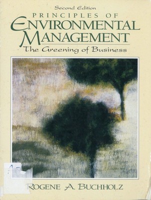 Principles of Environmental Management: The Greening of Business (2nd Editio...