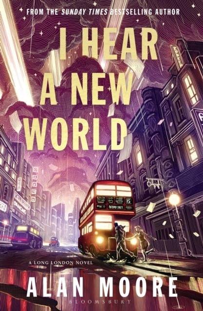 I Hear A New World by Alan Moore (Hardback Book)