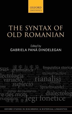 The Syntax of Old Romanian - 9780198712350