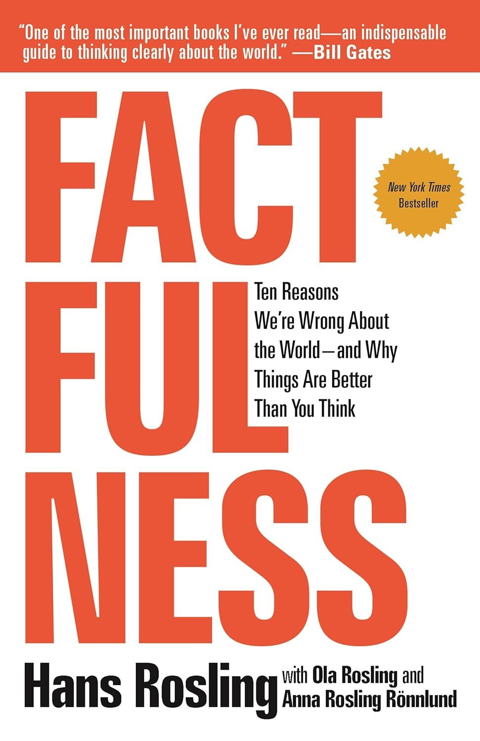 Factfulness Ten Reasons Were Wrong About The World - And Why Thin | Hans Rosling