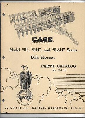 Original 02-1959 Case R RH RAH Series Disk Harrows Parts Catalog Form # C468