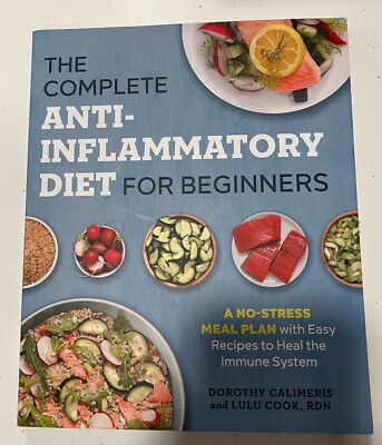The Complete Anti-Inflammatory Diet for Beginners : A No-Stress Meal ...