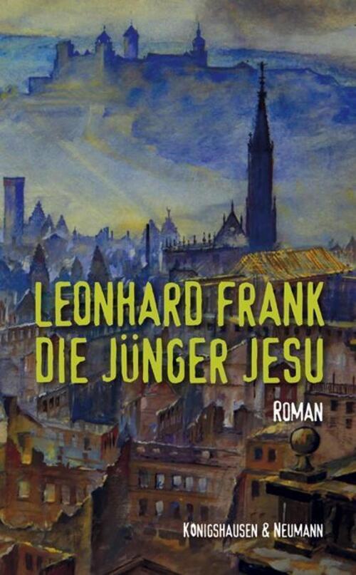 Thumbnail - Die Jünger Jesu | Roman. Mit Einem Nachwort Von Peter Cersowsky |
