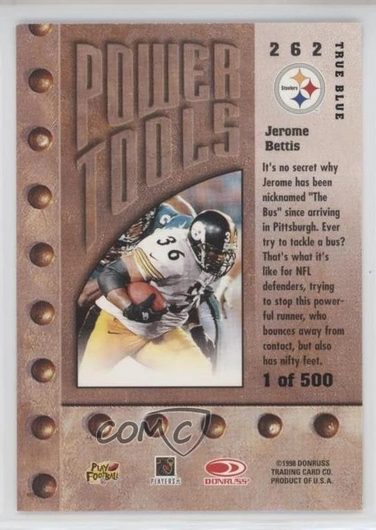 1998 Leaf Rookies & Stars Power Tools True Blue /500 Jerome Bettis #262 HOF - Image 2 of 2