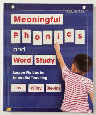 Meaningful Phonics and Word Study: Lesson Fix Ups For Impactful Teaching NEW