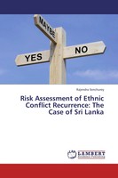 Rajendra Senchurey | Risk Assessment Of Ethnic Conflict Recurrence: The Case...